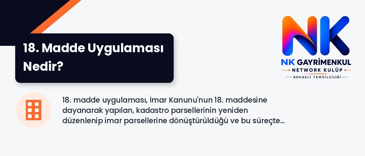 18. Madde Uygulaması Nedir?