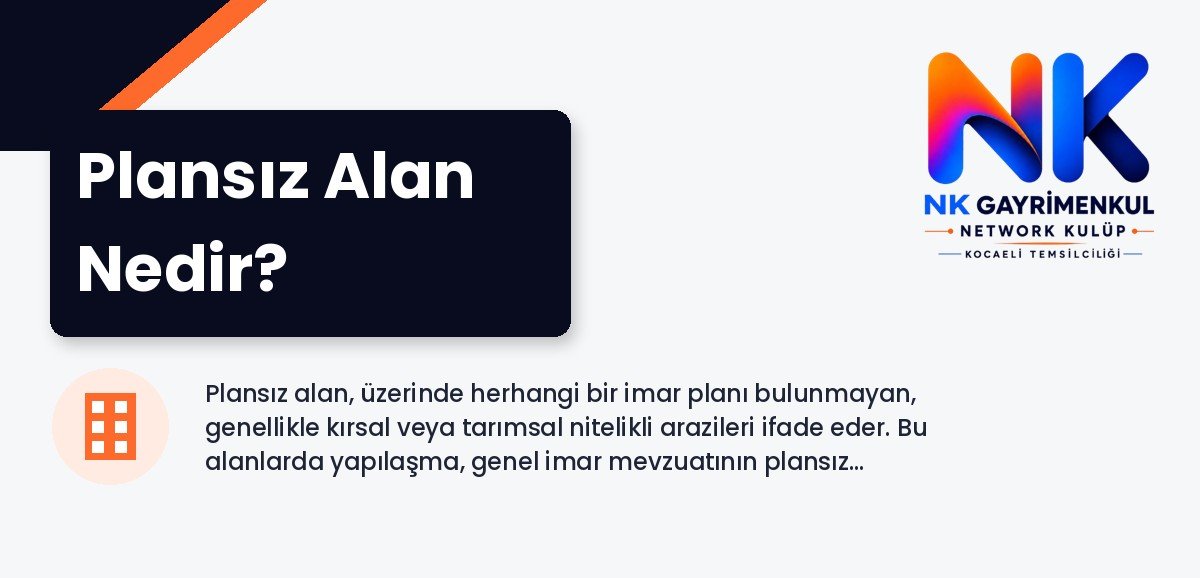Plansız Alan Nedir?
