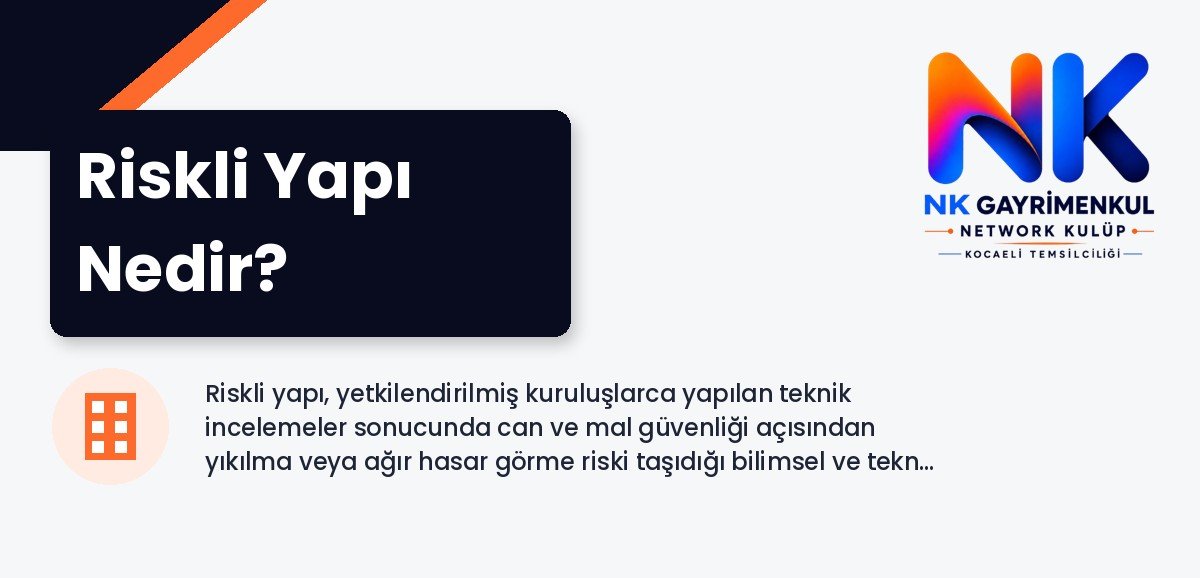 Riskli Yapı Nedir?