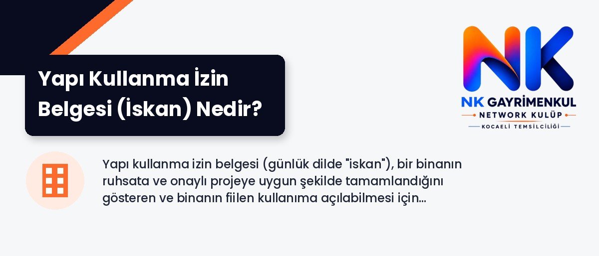 Yapı Kullanma İzin Belgesi (İskan) Nedir?