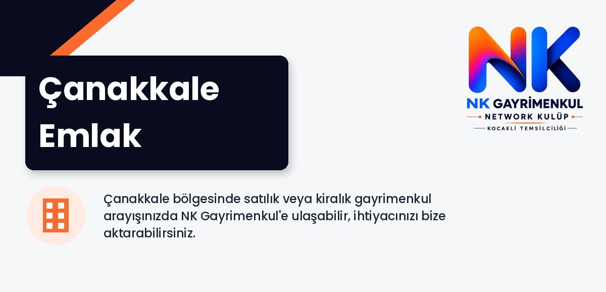 Çanakkale Emlak - NK Gayrimenkul