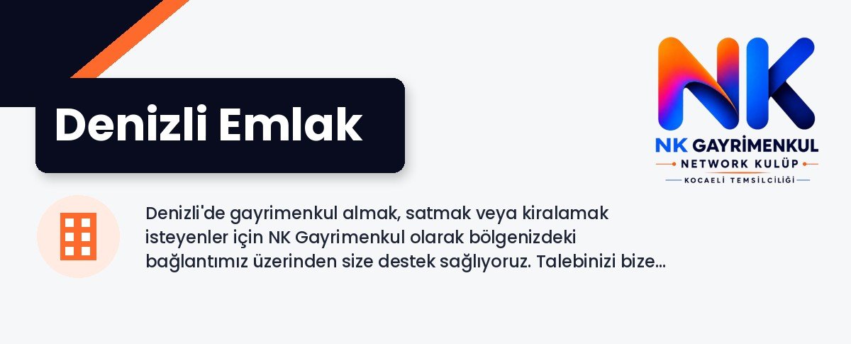 Denizli Emlak - NK Gayrimenkul