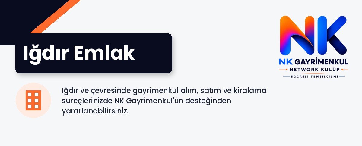 Iğdır Emlak - NK Gayrimenkul