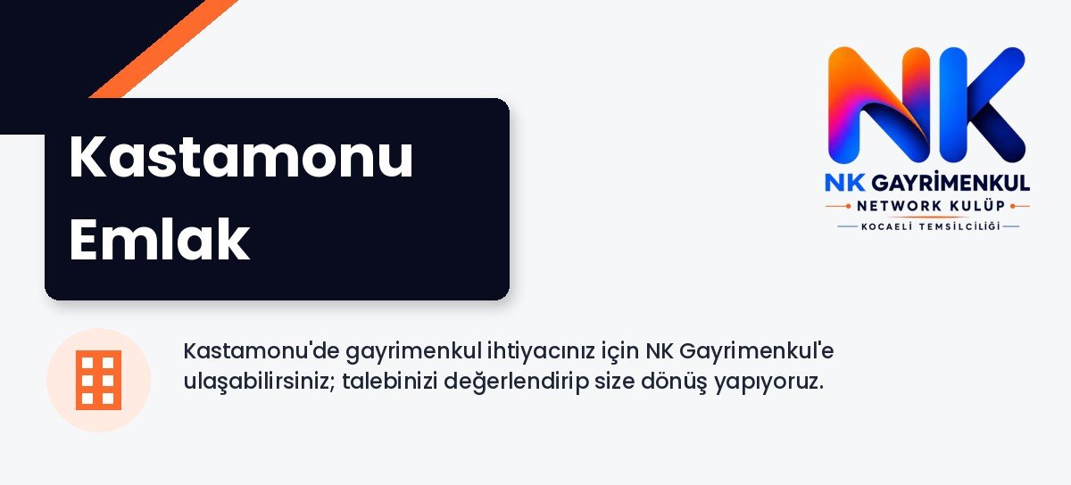 Kastamonu Emlak - NK Gayrimenkul