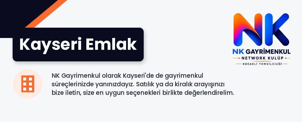 Kayseri Emlak - NK Gayrimenkul